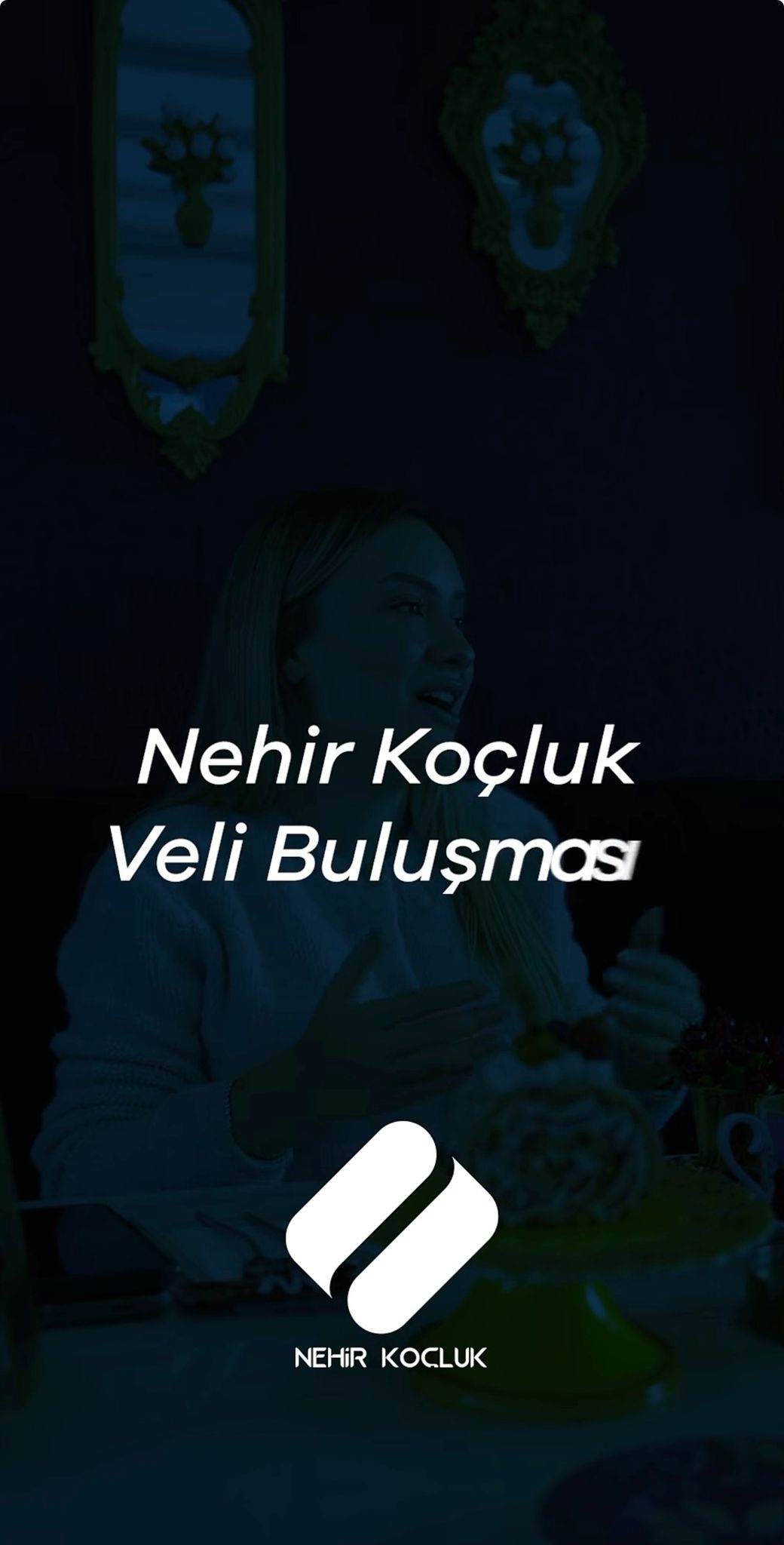 Nehir Koçluk Veli Buluşması
